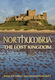 Northumbria: The Lost Kingdom
