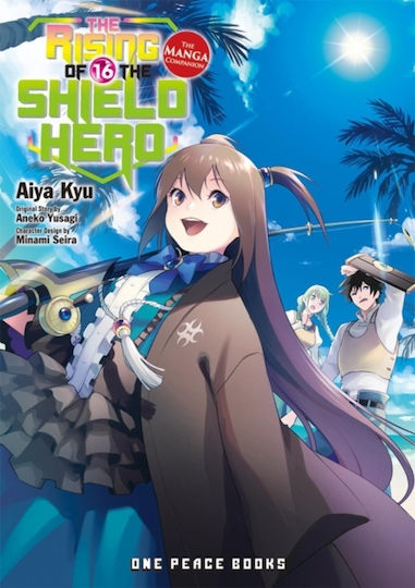 Rising Of The Shield Hero Volume 16 The Manga Companion