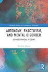 Autonomy, Enactivism, And Mental Disorder