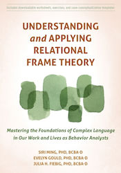 Understanding And Applying Relational Frame Theory