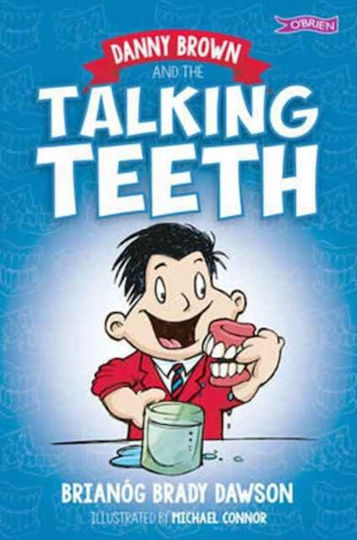Danny Brown Talking Teeth O'brien Press Ltd Paperback Softback Danny Brown Talking Teeth O'brien Press Ltd Paperback Softback