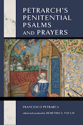 Petrarch's Penitential Psalms And Prayers