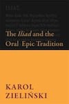 Iliad And The Oral Epic Tradition