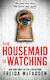 Housemaid Is Watching