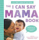 I Can Say Mama Book