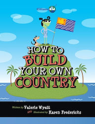 How To Build Your Own Country