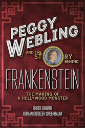 Peggy Webling And The Story Behind Frankenstein