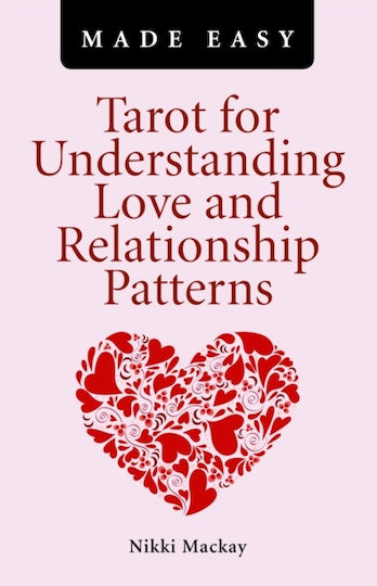Tarot for Understanding Love And Relationship Patterns Made Easy