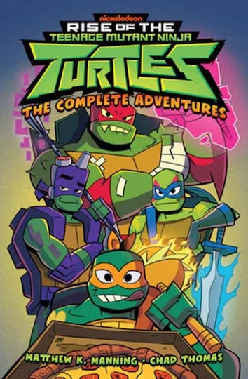 Rise Of The Teenage Mutant Ninja Turtles The Complete Adventures Rise Of The Teenage Mutant Ninja Turtles The Complete Adventures