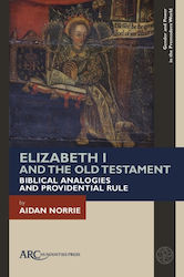 Elizabeth I And The Old Testament