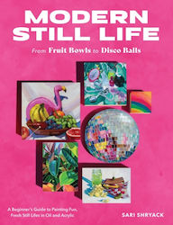 Modern Still Life: From Fruit Bowls To Disco Balls