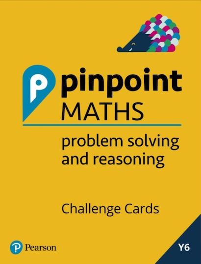Pinpoint Maths Year 6 Problem Solving And Reasoning Challenge Cards Pinpoint Maths Year 6 Problem Solving And Reasoning Challenge Cards
