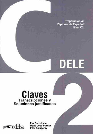 Dele C2 Preparacion Al Diploma De Espanol Claves 2024 Edelsa 9788490818817 Www R-shop.gr