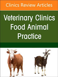 Transboundary Diseases Of Cattle And Bison An Issue Of Veterinary Clinics Of North America Food Animal Practice