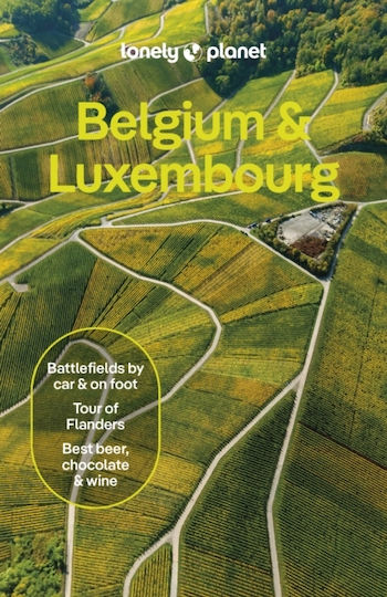 Lonely Planet Belgium & Luxembourg Lonely Planet Global Limited Paperback Softback
