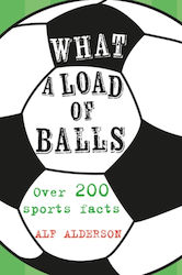 What A Load Balls Ryland Peters & Small Ltd Hardback