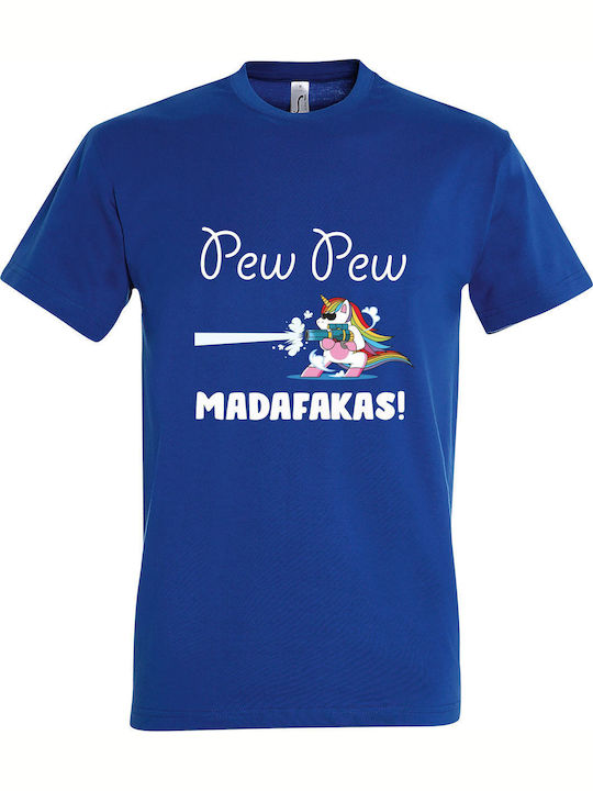 T-Shirt Unisex "Pew Pew Madafakas Lustiger LGBT-Stolz Einhorn-Liebhaber" Königsblau