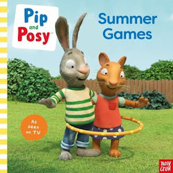 Pip Posy Summer Games Tv Tie-in Picture Book Nosy Crow Ltd Paperback Softback