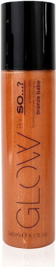 So...? Glow Bronze Babe Illuminating Body & Hair Mist 140ml