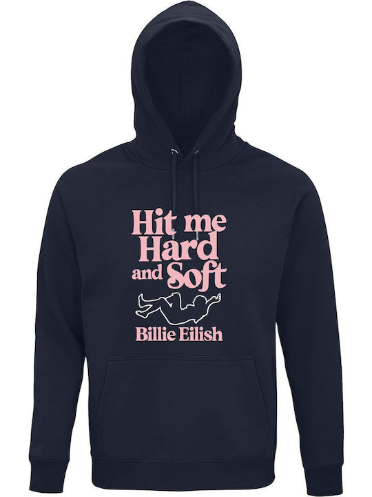 Hoodie Unisex Organic " Hit Me Hard Soft Billie...
