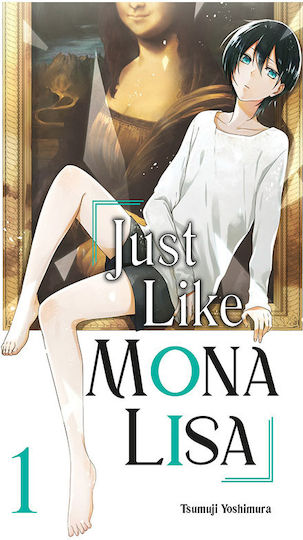 Just Like Mona Lisa 01 Tsumuji Yoshimura