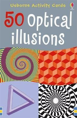 50 Optical Illusions Sam Taplin 50 Optical Illusions Sam Taplin