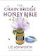 Chain Bridge Honey Bible