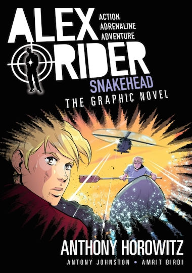 Snakehead The Graphic Novel, Millionen Exemplare weltweit Alex Rider Snakehead The Graphic Novel, Millionen Exemplare weltweit Alex Rider