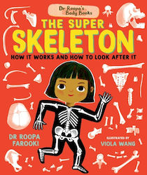 Dr Roopa's Body the Super Skeleton