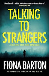 Talking to Strangers Fiona Barton Bantam Transworld