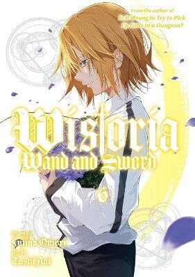 Wistoria Wand And Sword 6 Toshi Aoi 1003 Vol. 6