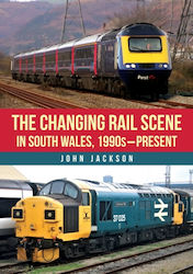 Changing Rail Scene In South Wales