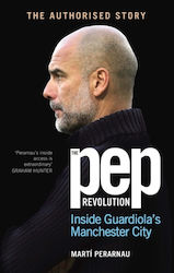 Pep Revolution Ebury Publishing Hardback