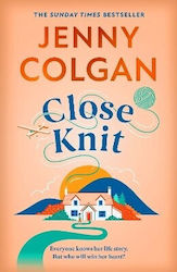 Close Knit Brilliant New Feel-good Love Story From Global Bestseller Jenny Colgan Hodder & Stoughton 0813