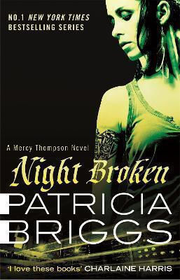 Night Broken Mercy Thompson Book 8 Patricia Briggs Orbit 0331