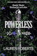 Powerless Simon & Schuster Books Young Readers Hardback