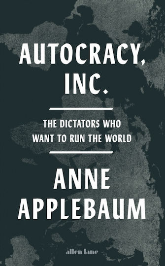 Autocracy Inc Penguin Books Ltd Hardback