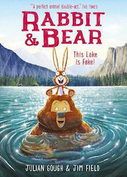 Rabbit Bear This Lake Is Fake Book 6 Julian Gough Hodder Children's Books 0924