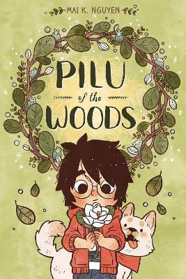 Pilu aus dem Wald Mai K. Nguyen Oni Press,us 0416