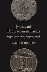 Jews And Their Roman Rivals