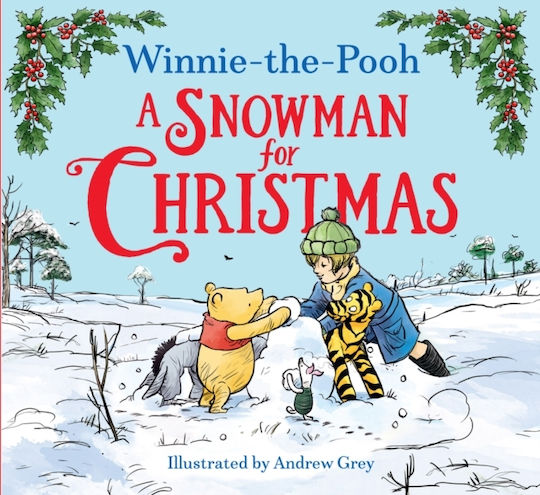 Winnie-the-pooh A Snowman For Christmas Publishers