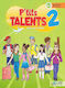 P'tits Talents 2 Livre De L'eleve