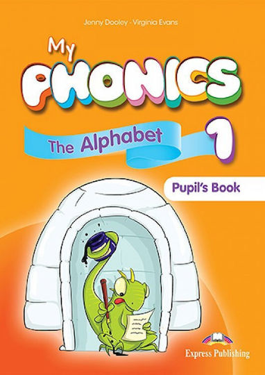My Phonics 1 the Alphabet Pupil's Book With Digibooks App
