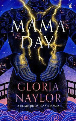 Mama Day Gloria Naylor Virago Press Ltd 1210