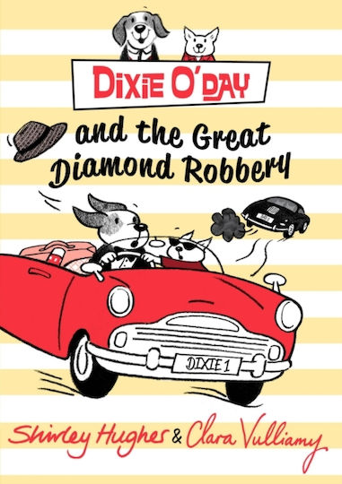Dixie O'day And The Great Diamond Robbery Shirley Hughes Red Fox