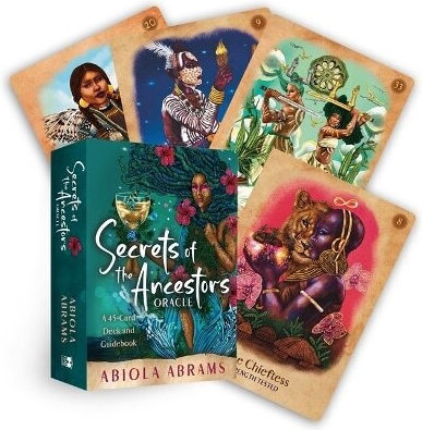 Secrets Of The Ancestors Oracle: A 45-card Deck And Guidebook For Connecting To Your Family Lineage, Exploring Modern Ancestral Veneration, And Revealing Divine Guidance Abiola Abrams Hay House Inc 0312