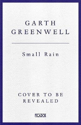 Small Rain Garth Greenwell