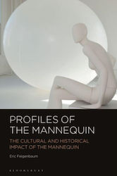 Profiles Of The Mannequin