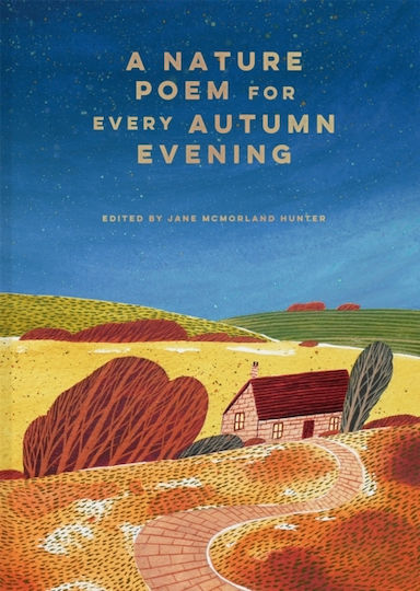 Nature Poem For Every Autumn Evening Nature Poem For Every Autumn Evening
