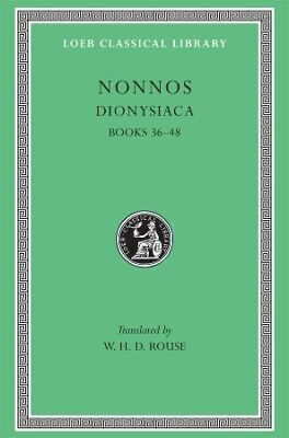 Dionysiaca Volume Iii 36–48 Nonnos 0101